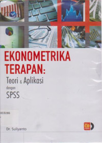Ekonometrika terapan: teori dan aplikasi dengan SPSS