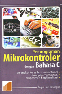 Pemrograman mikrokontroler dengan Bahasa C