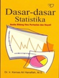 Image of Dasar-dasar statistika: aneka bidang ilmu pertanian dan hayati