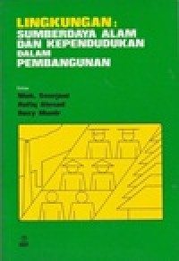 Image of Lingkungan: sumberdaya alam dan kependudukan dalam pembangunan