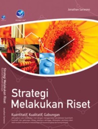 Image of Strategi melakukan riset: kuantitatif, kualitatif, gabung